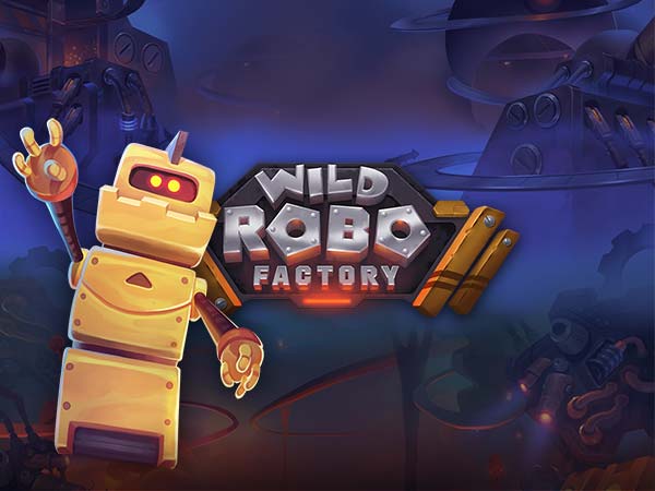 Wild Robo Factory Rtp