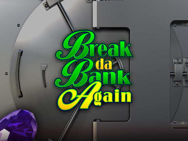 Break da bank slot free